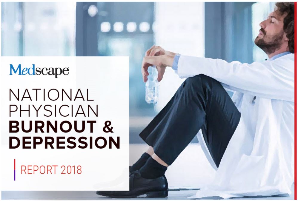 Top ways to beat physician burnout: Tips from the 2018 Medscape report