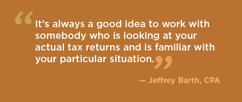 Quote from Jeffrey Barth, tax advisor, about using a professional
