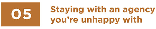 Common locums mistake #5: Staying with an agency you're unhappy with