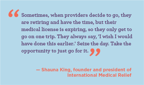 Quote from Shauna King about taking the initiative to go on a medical mission trip